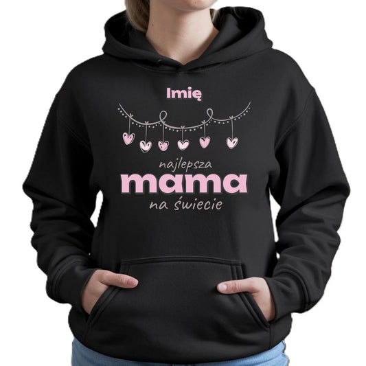 Najlepsza mama imię | Bluza damska z kapturem prezent dla mamy DM27