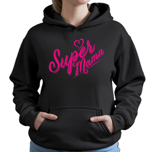 Super mama | Bluza damska z kapturem prezent dla mamy DM21