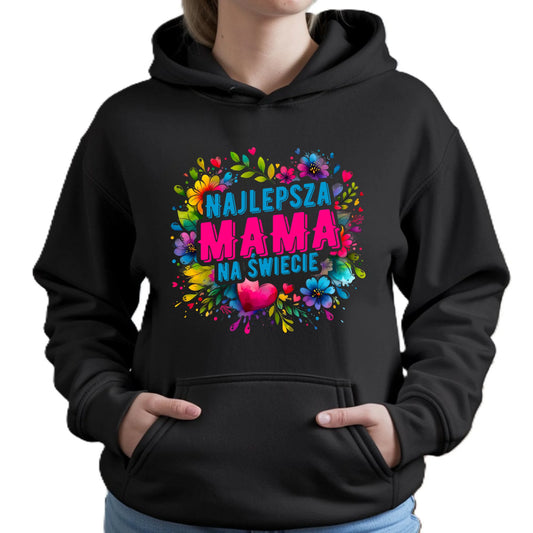 Najlepsza mama | Bluza damska z kapturem prezent dla mamy DM15 - StoryCups.pl