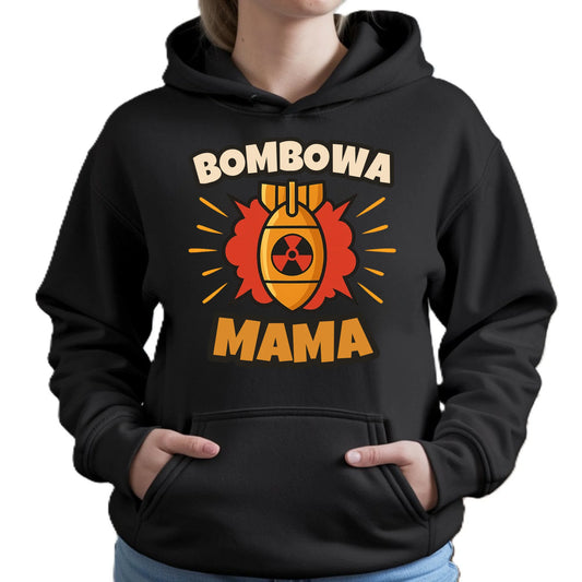 Bombowa mama | Bluza damska z kapturem dla mamy prezent na Dzień Matki DM02 - StoryCups.pl
