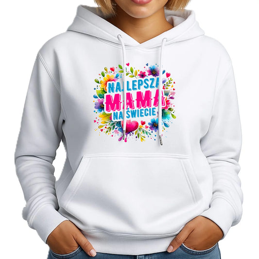 Najlepsza mama | Bluza damska z kapturem prezent dla mamy DM15 - StoryCups.pl