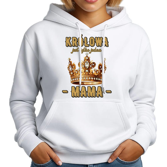 Królowa jest tylko jedna | Bluza damska z kapturem prezent dla mamy DM13 - StoryCups.pl