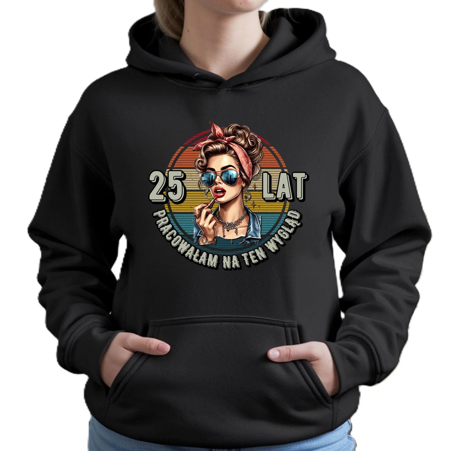 Pracowałam na ten wygląd personalizacja | Bluza damska z kapturem na urodziny U15
