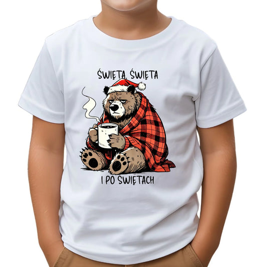 Koszulka dziecięca świąteczna - Miś Święta, święta i po świętach BN16