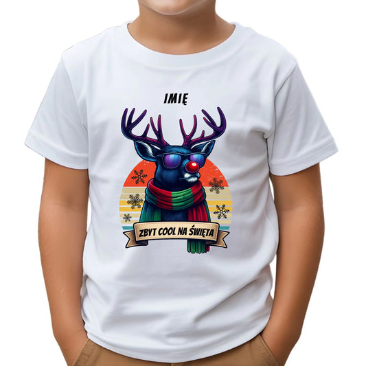 Koszulka dziecięca świąteczna z reniferem - Zbyt cool na święta - personalizowana BN128