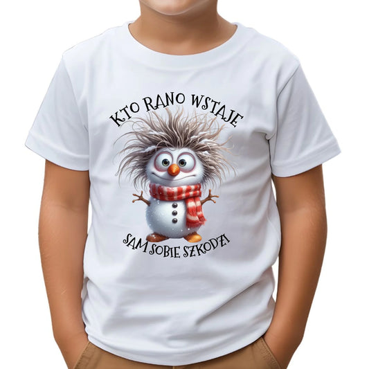 Koszulka dziecięca świąteczna - Bałwanek - Kto rano wstaje sam sobie szkodzi BN133