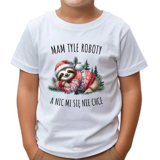 Koszulka dziecięca świąteczna - Leniwiec Mam tyle roboty, a nic mi się nie chce BN18