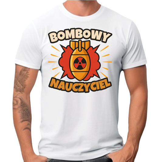 Koszulka męska dla nauczyciela - Bombowy Nauczyciel N36