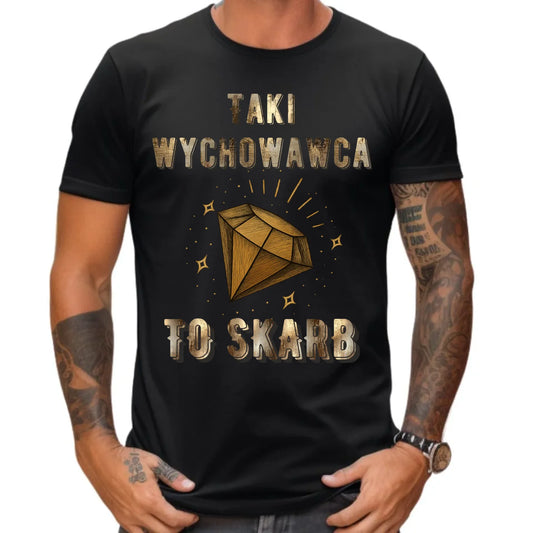Koszulka męska dla wychowawcy - Taki wychowawca to skarb N86