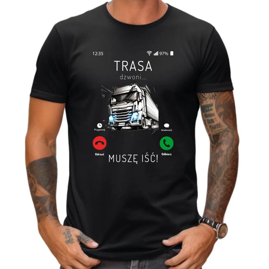 Koszulka męska dla kierowcy tira - Trasa dzwoni muszę iść ZKT03 - StoryCups.pl