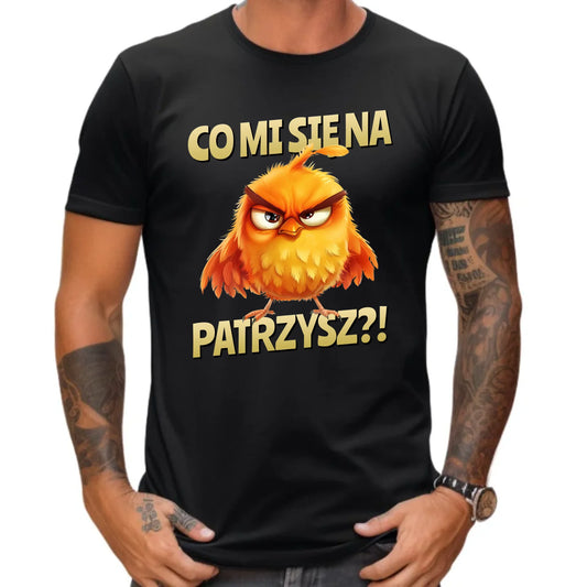 Śmieszna koszulka męska - Prezent dla chłopaka kolegi - Co mi się na ptaka patrzysz DCH24 - StoryCups.pl