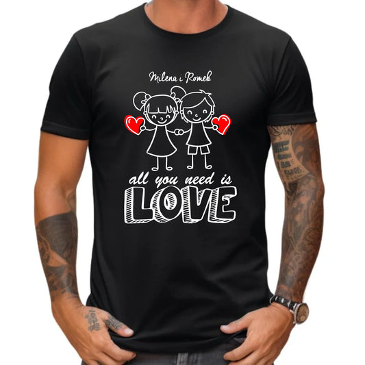 Koszulka męska - All You need is love - personalizowana W13 - StoryCups.pl
