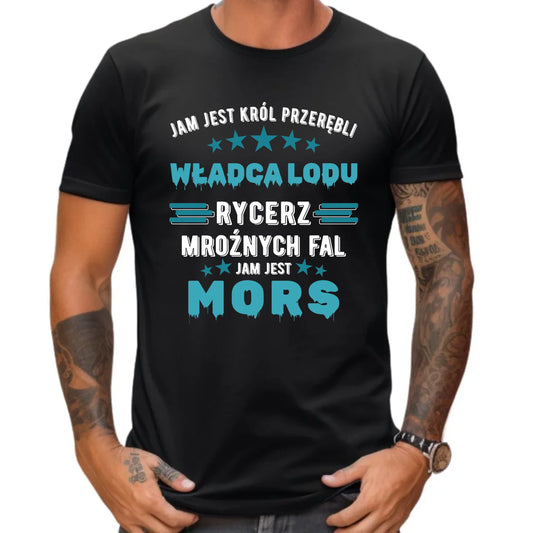 Koszulka męska - prezent dla morsa - Jam jest Król przerębli Jam jest mors HM13 - StoryCups.pl