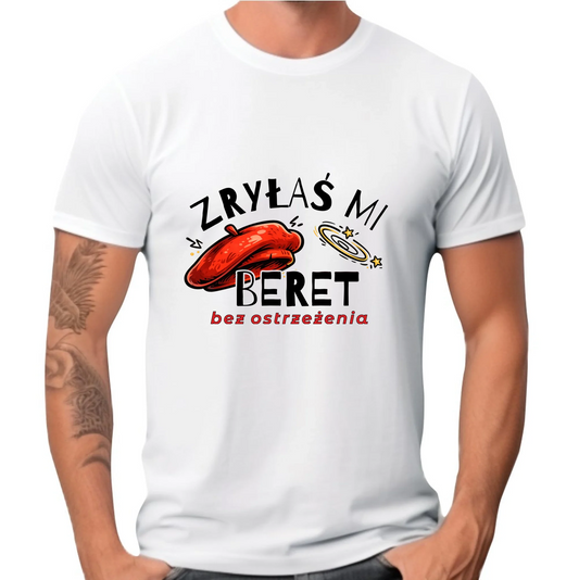 Koszulka męska dla faceta - Zryłaś mi beret DCH35 - StoryCups.pl