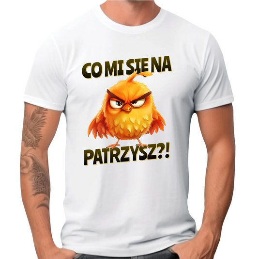 Śmieszna koszulka męska - Prezent dla chłopaka kolegi - Co mi się na ptaka patrzysz DCH24 - StoryCups.pl
