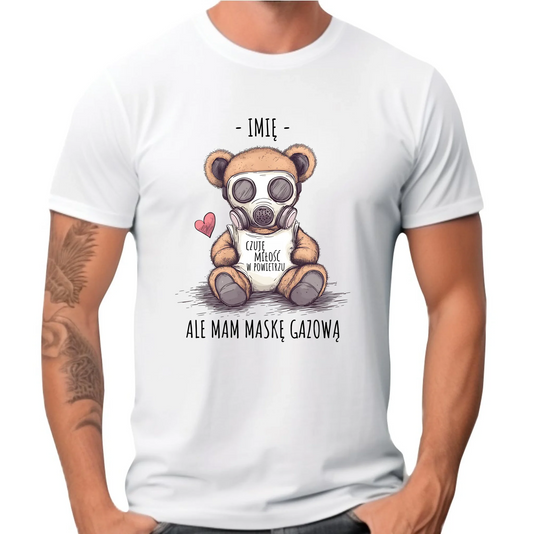 Koszulka męska - Miś w masce gazowej - Czuję miłość w powietrzu - personalizowana W38 - StoryCups.pl