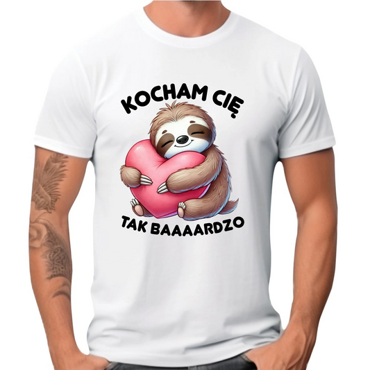 Koszulka męska - Leniwiec Kocham Cię tak baaaardzo W16 - StoryCups.pl