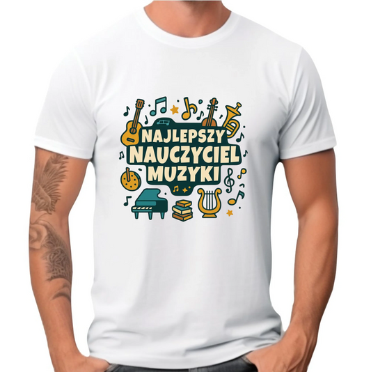 Koszulka męska dla nauczyciela - Najlepszy nauczyciel muzyki N52 - StoryCups.pl