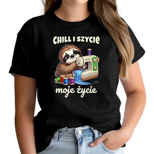 Koszulka damska szyciowa dla krawcowej - Chill i szycie moje życie HS17 - StoryCups.pl