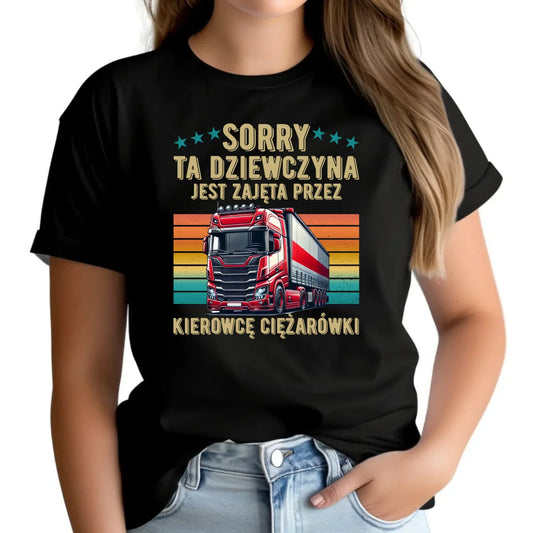 Koszulka damska - Ta dziewczyna jest zajęta przez kierowcę ciężarówki ZKT12 - StoryCups.pl