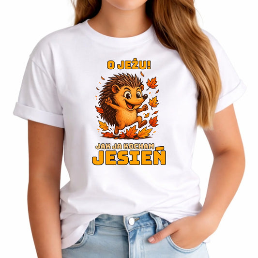 Koszulka damska jesienna - O JEŻU! Jak ja kocham jesień JS31 - StoryCups.pl