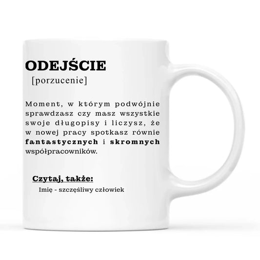 Kubek - Odejście z pracy [porzucenie] - personalizowany OP01 - StoryCups.pl