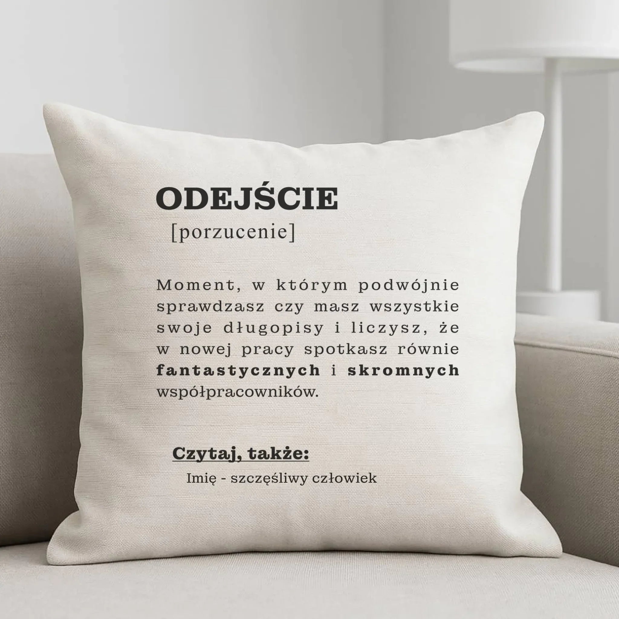 Poduszka - Odejście z pracy [porzucenie] - personalizowana OP01 - StoryCups.pl
