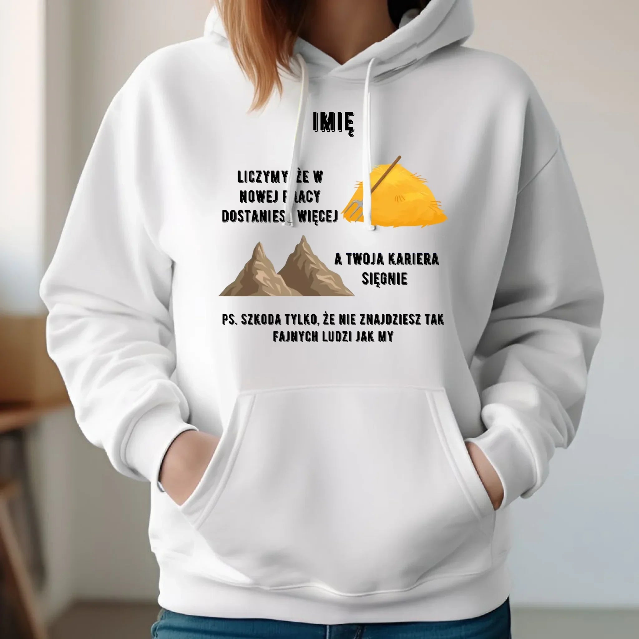 Bluza damska z kapturem na odejście z pracy - Nie znajdziesz tak fajnych ludzi jak my - personalizowana OP04 - StoryCups.pl