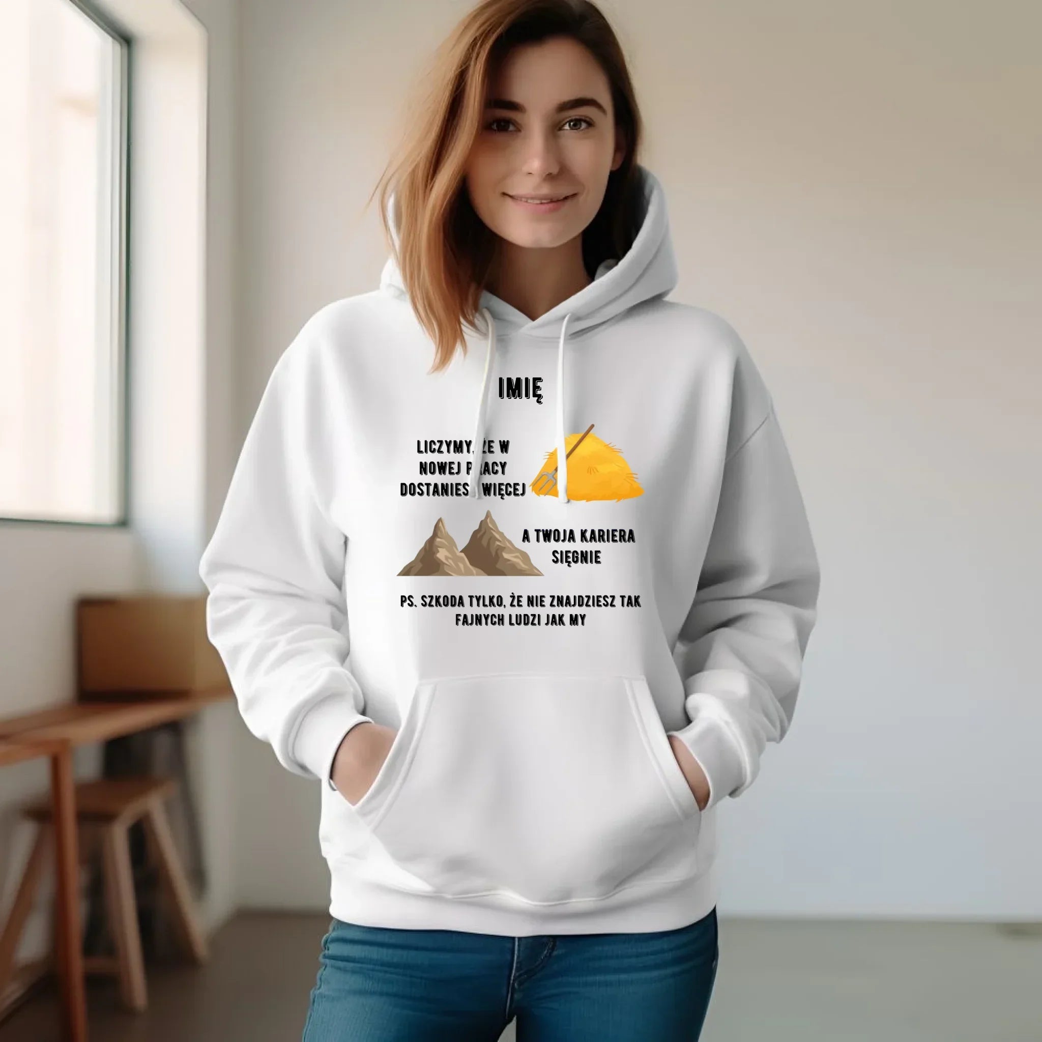 Bluza damska z kapturem na odejście z pracy - Nie znajdziesz tak fajnych ludzi jak my - personalizowana OP04 - StoryCups.pl