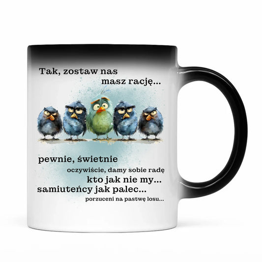 Kubek magiczny na odejście z pracy - Tak, zostaw nas OP06 - StoryCups.pl