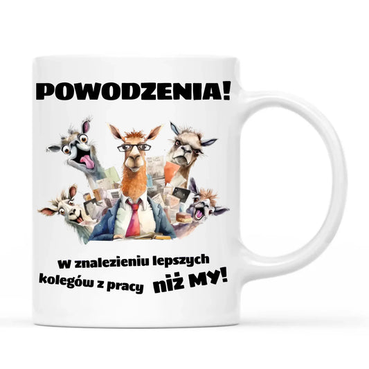 Kubek na odejście z pracy - Powodzenia w znalezieniu lepszych kolegów OP08 - StoryCups.pl