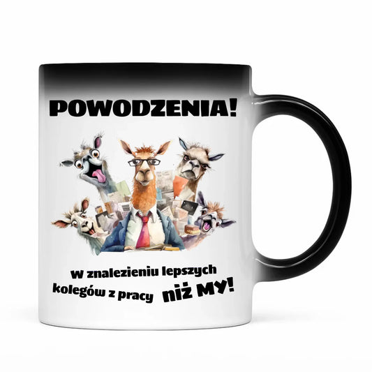 Kubek magiczny na odejście z pracy - Powodzenia w znalezieniu lepszych kolegów OP08 - StoryCups.pl