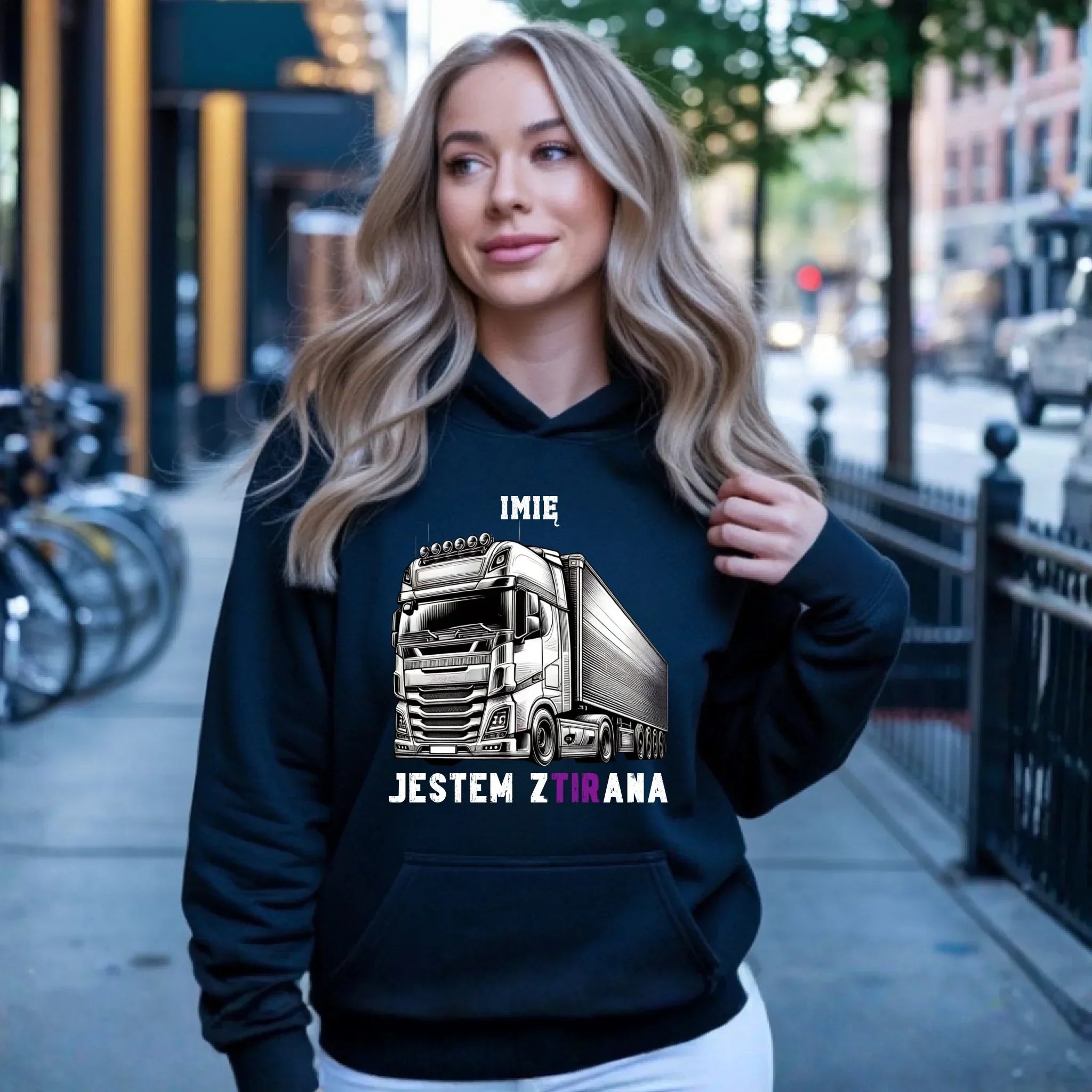Bluza damska z kapturem dla kierowcy tira - Jestem zTIRana - personalizowana ZKT02 - StoryCups.pl
