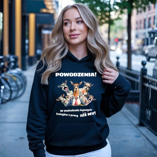 Bluza damska z kapturem na odejście z pracy - Powodzenia w znalezieniu lepszych kolegów OP08 - StoryCups.pl