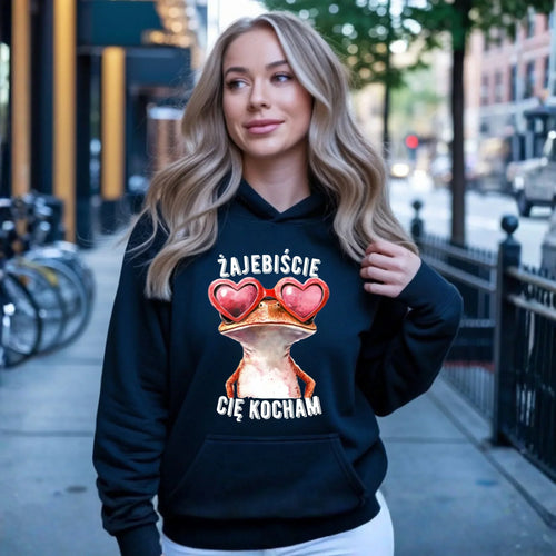 Bluza damska z kapturem dla par - Żajebiście Cię Kocham Żaba W17 - StoryCups.pl