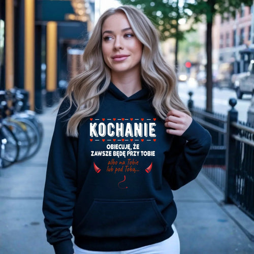 Bluza damska z kapturem - Obiecuję, że zawsze będę przy Tobie W50 - StoryCups.pl