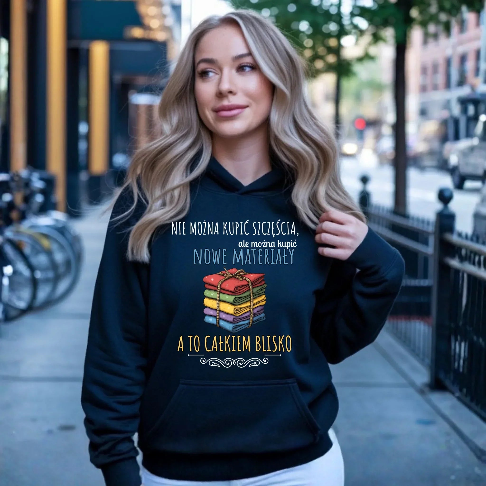 Bluza damska z kapturem szyciowa dla krawcowej - Nie można kupić szczęścia HS03 - StoryCups.pl