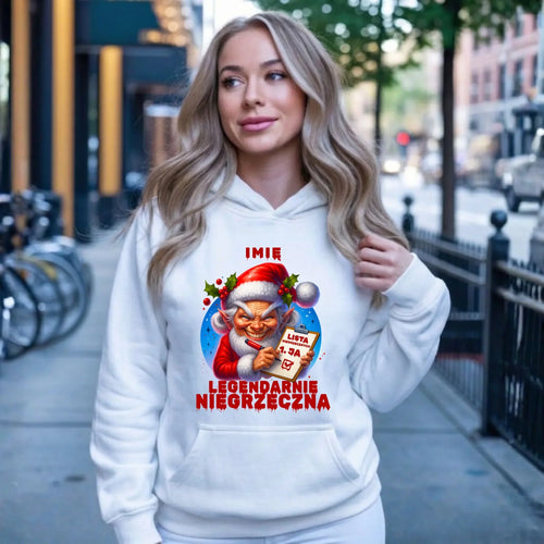 Bluza damska z kapturem świąteczna - Legendarnie niegrzeczna - personalizowana BN122 - StoryCups.pl