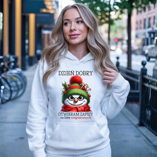 Bluza damska z kapturem świąteczna - Niegrzeczny bałwan - Dzień dobry otwieram zapisy na listę BN121 - StoryCups.pl