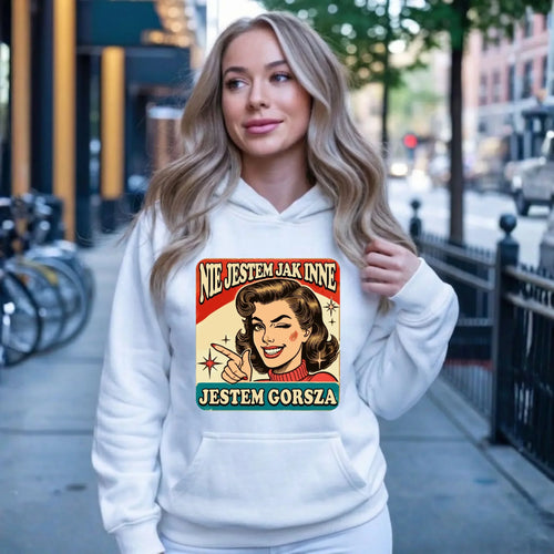 Bluza damska z kapturem - Nie jestem jak inne, jestem gorsza - w stylu retro DZ07 - StoryCups.pl
