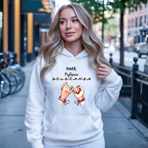 Bluza damska z kapturem - Najlepsza koleżanka - personalizowana DZ02 - StoryCups.pl