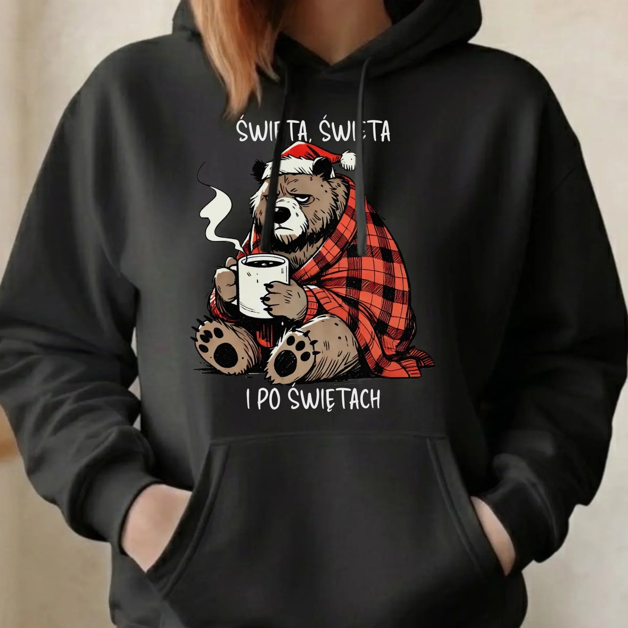 Bluza damska z kapturem świąteczna - Miś Święta, święta i po świętach BN16 - StoryCups.pl