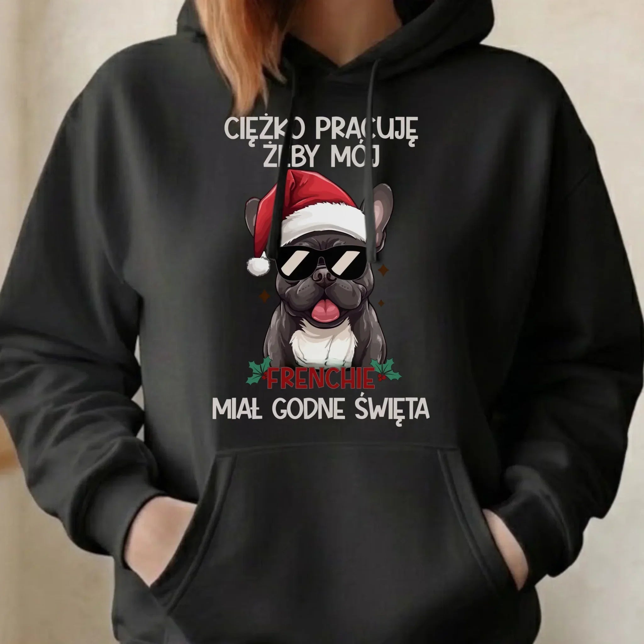 Bluza damska świąteczna - Buldożek Francuski - Ciężko pracuję, żeby mój frenchie miał godne święta BN109 - StoryCups.pl