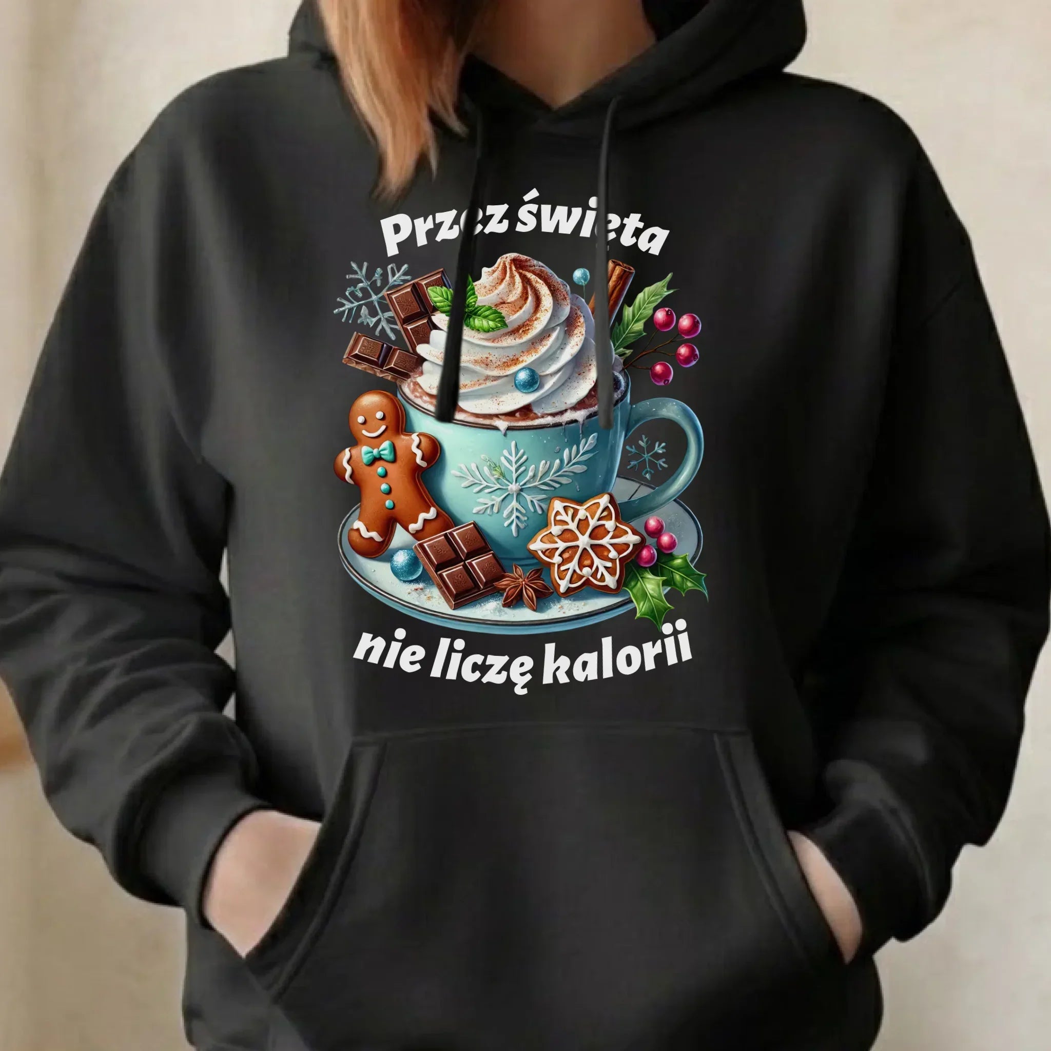 Bluza damska z kapturem świąteczna - Przez święta nie liczę kalorii BN31 - StoryCups.pl