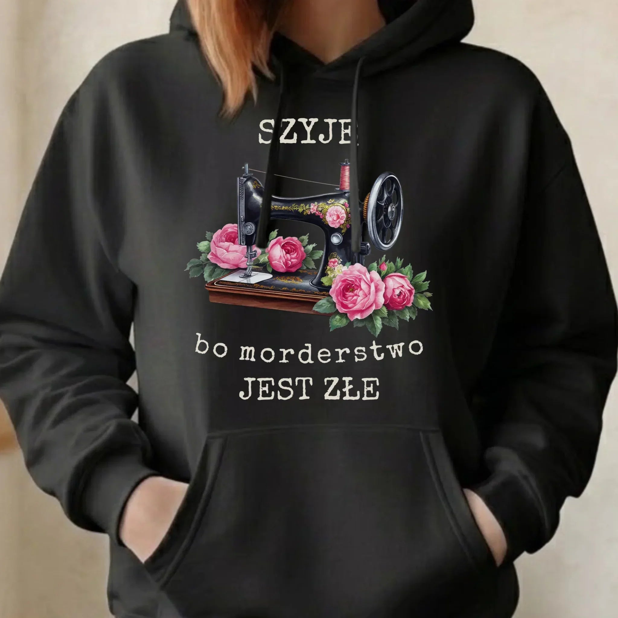 Bluza damska z kapturem szyciowa dla krawcowej - Szyję, bo morderstwo jest złe HS14 - StoryCups.pl