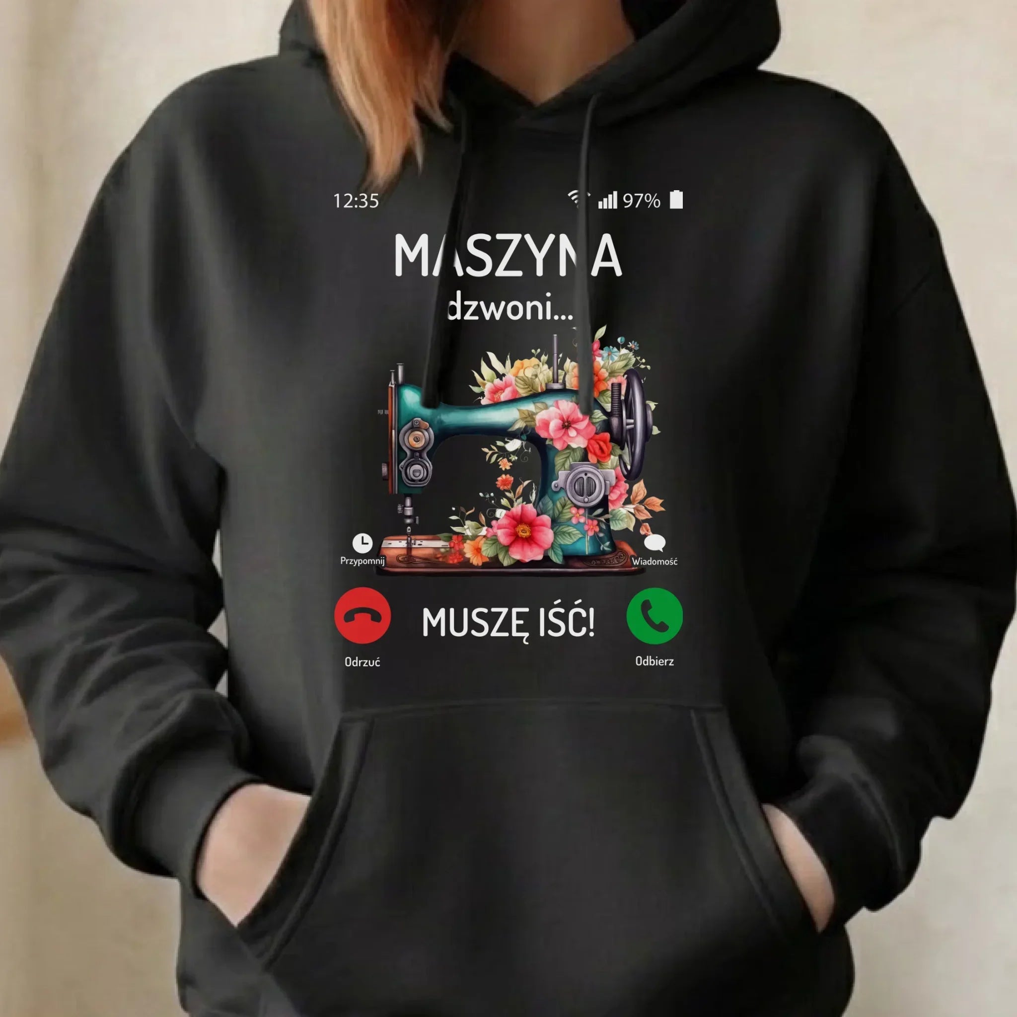 Bluza damska z kapturem szyciowa dla krawcowej - Maszyna dzwoni muszę iść HS05 - StoryCups.pl