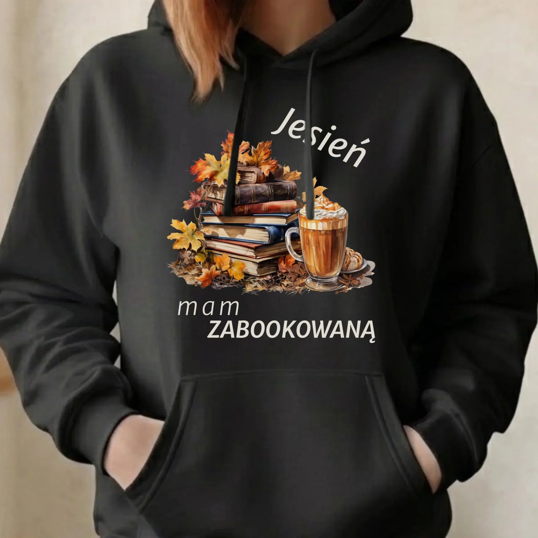 Bluza damska z kapturem jesienna - Jesień mam zabookowaną JS28 - StoryCups.pl