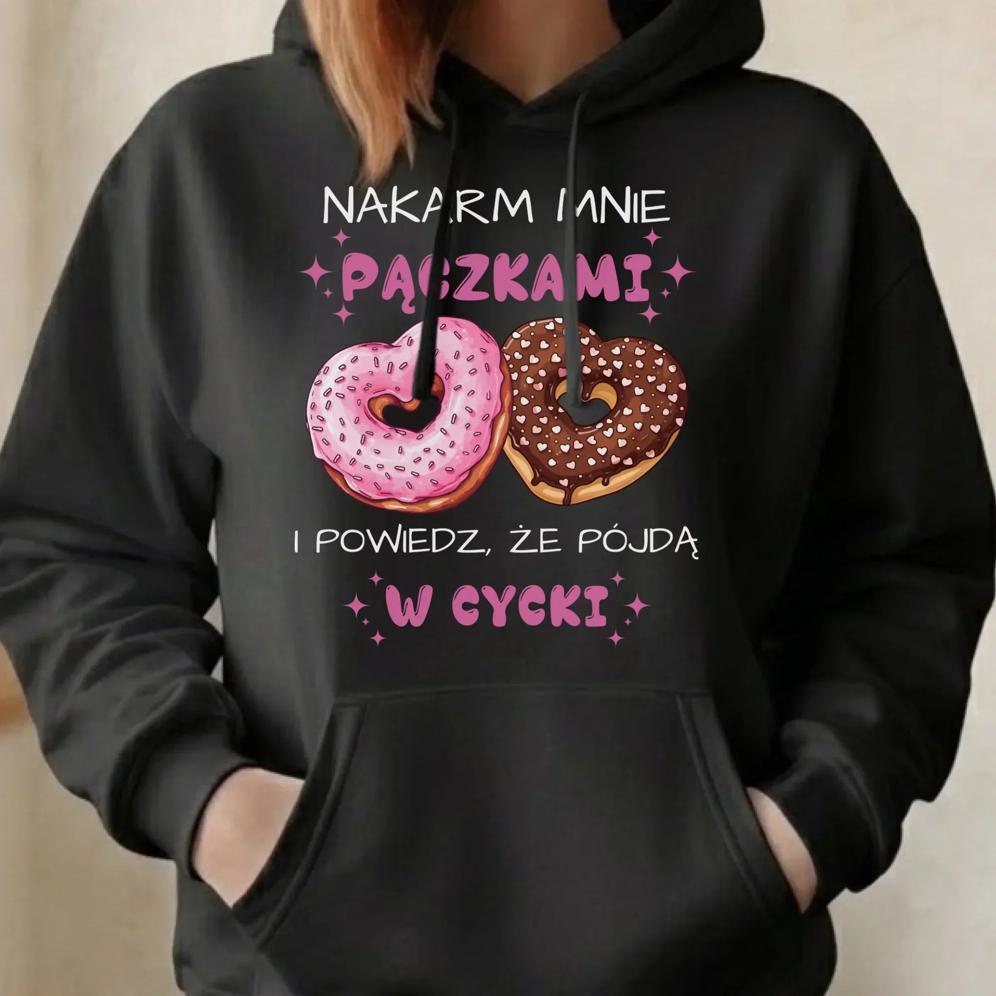 Bluza damska z kapturem - Nakarm mnie pączkami W59 - StoryCups.pl