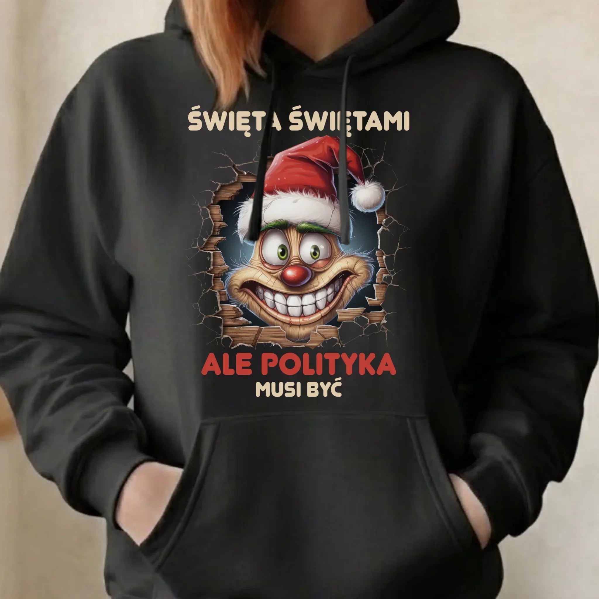 Bluza damska z kapturem świąteczna - Święta świętami ale polityka musi być BN102 - StoryCups.pl