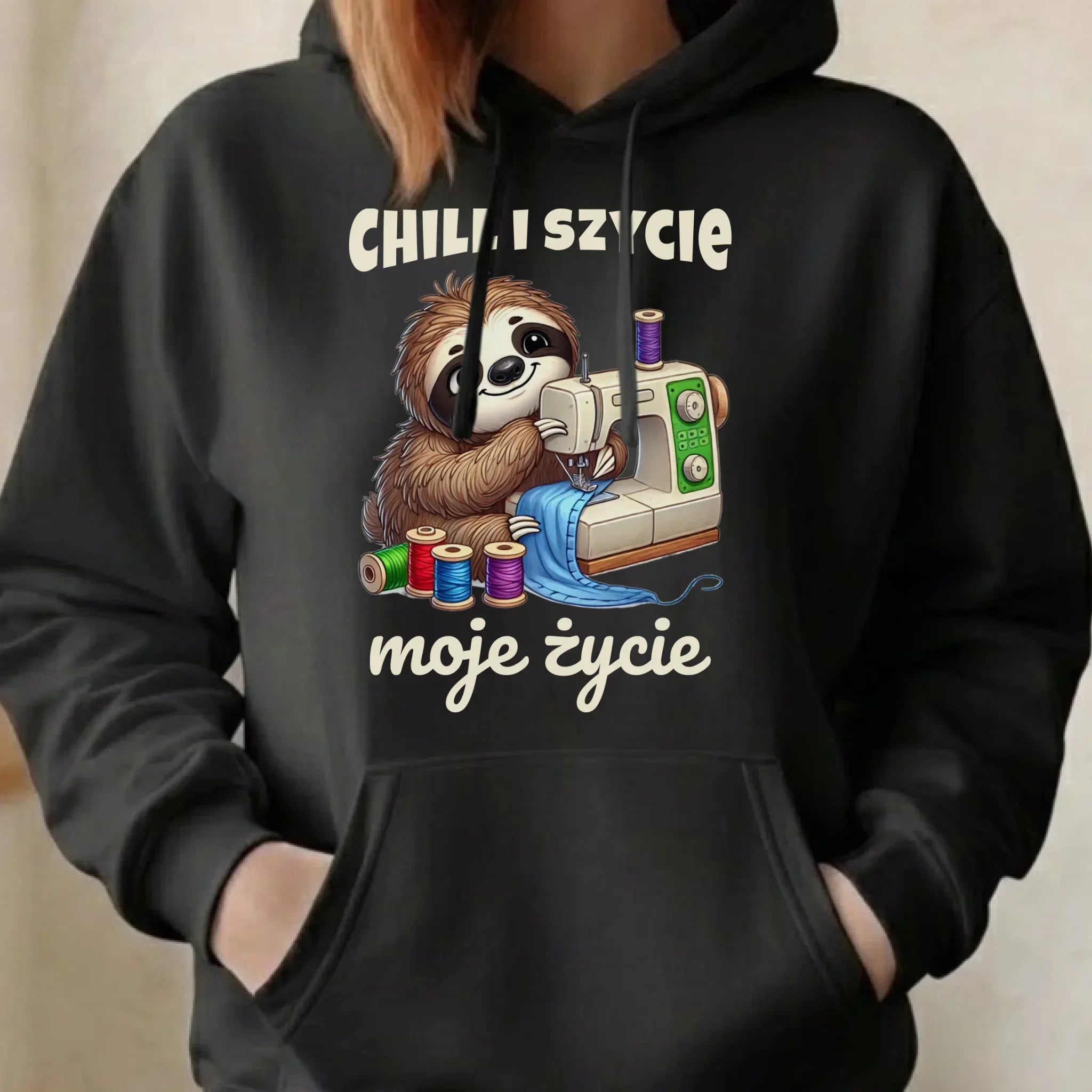 Bluza damska z kapturem szyciowa dla krawcowej - Chill i szycie moje życie HS17 - StoryCups.pl